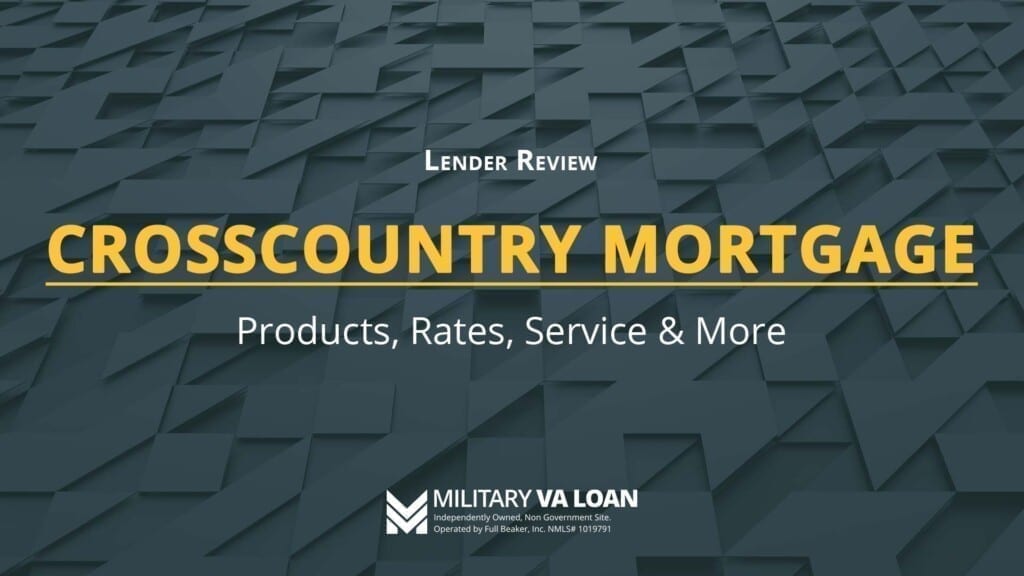 CrossCountry Mortgage Lender Review | 2024