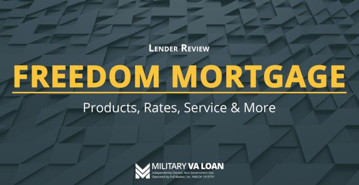 Freedom Mortgage Lender Review